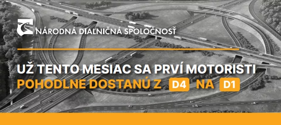 Národná diaľničná spoločnosť plánuje dosiahnuť ďalší významný míľnik na stavbe D1/D4