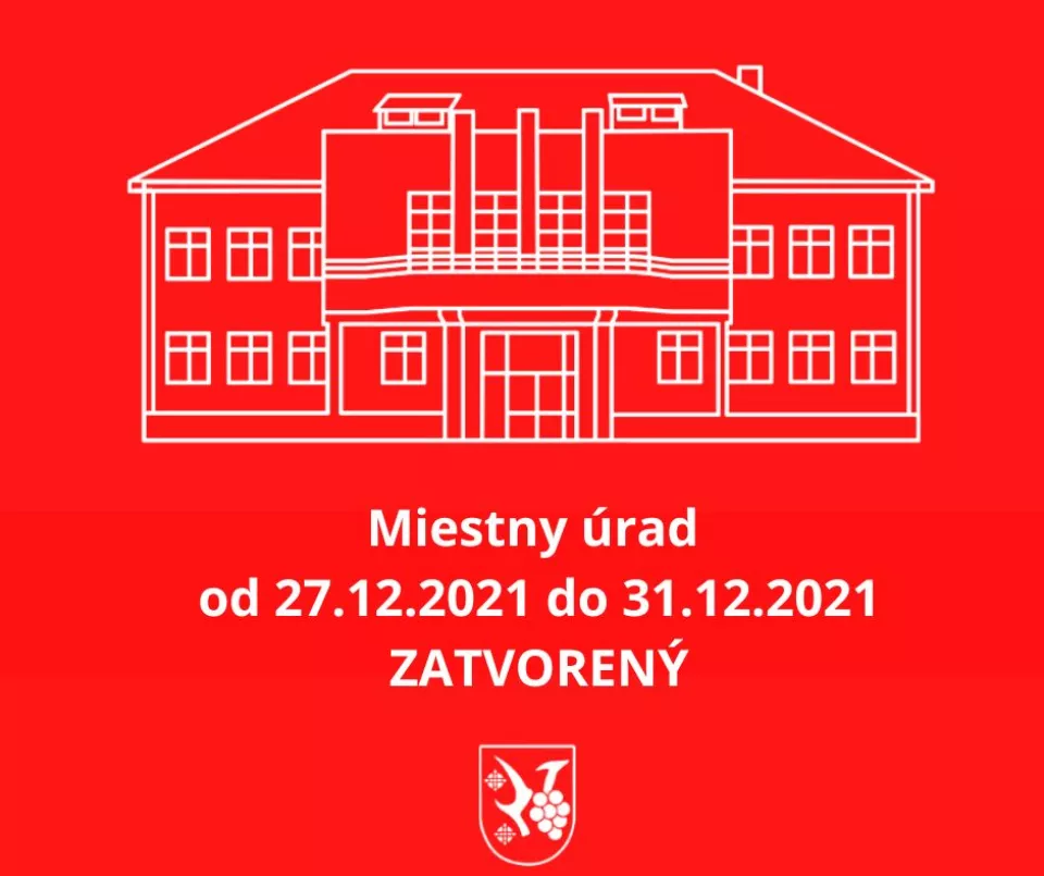 Miestny úrad bude medzi sviatkami ZATVORENÝ